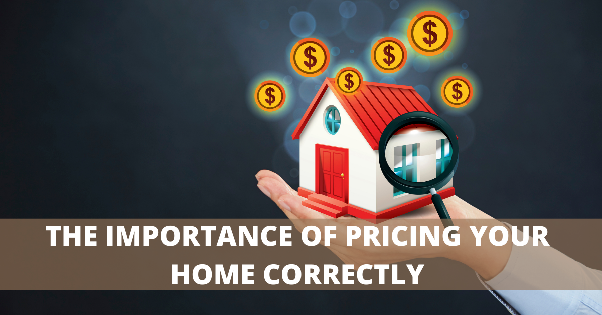 Pricing Your Home Correctly